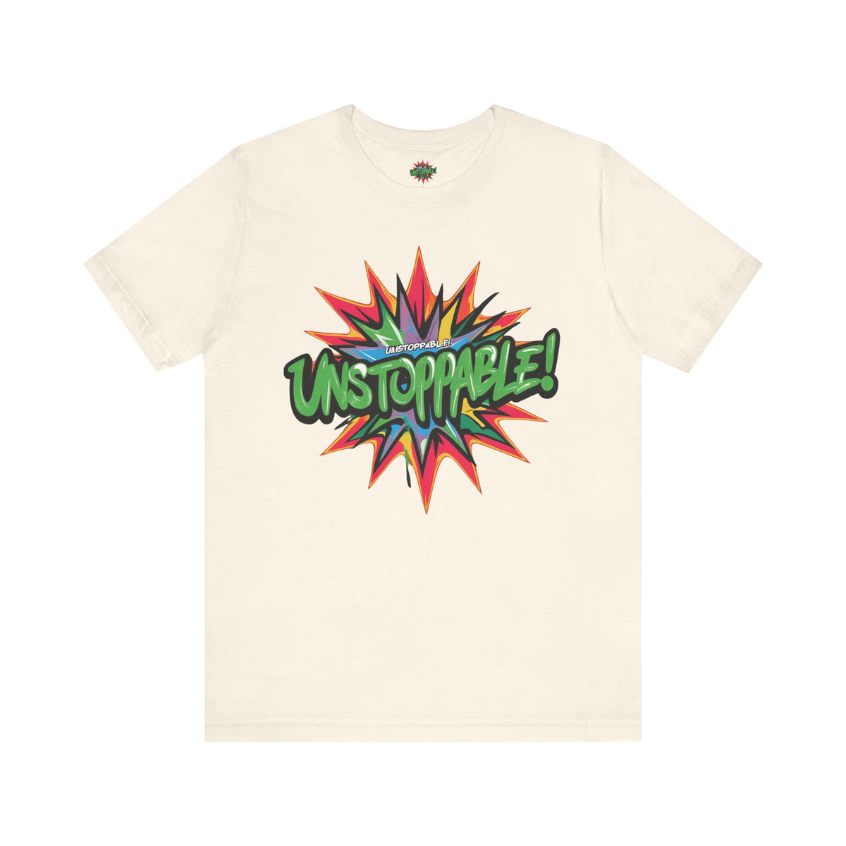 Unisex Jersey Tee - Unstoppable Graphic Design Shirt - Motivation and Fitness