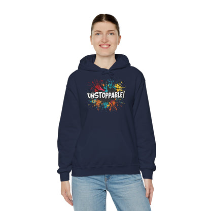 Unstoppable! Paint Splash Hoodie - Motivational Graphic Sweatshirt - Unisex Pullover - S-5XL