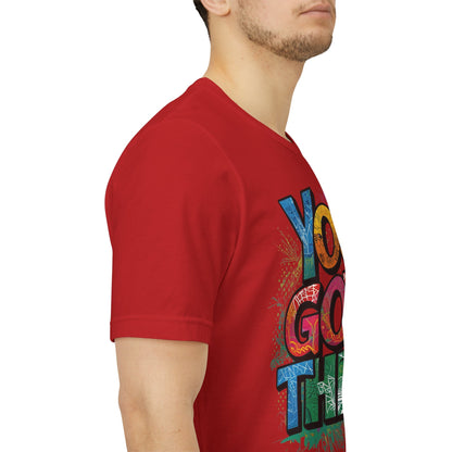 You Got This! Motivational T-Shirt - Inspirational Unisex Jersey Tee - XS-4XL