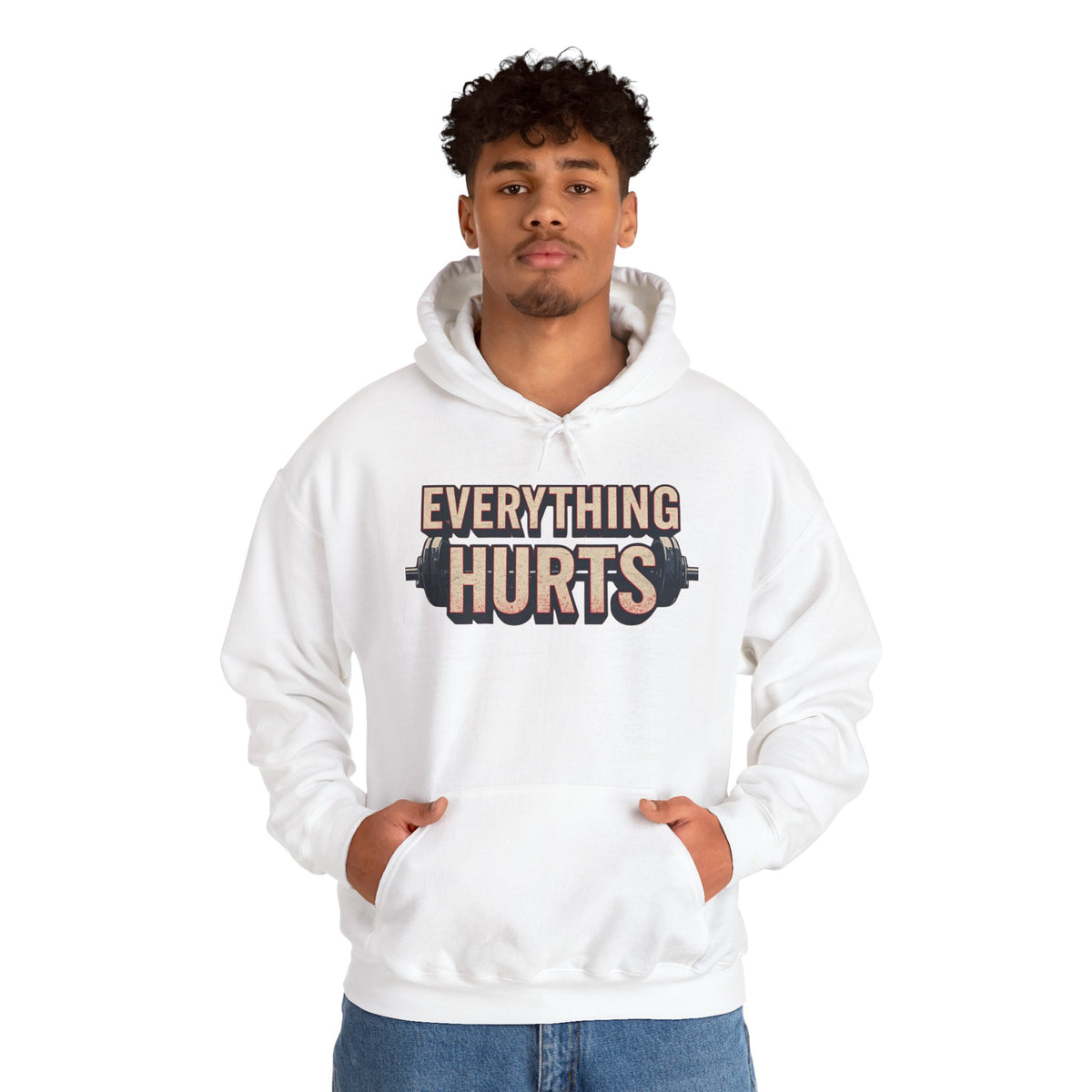 Everything Hurts! Gym Workout Hoodie - Funny Fitness Sweatshirt - Unisex Pullover - S-5XL