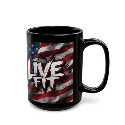 LIVE FIT Patriotic Mug - American Flag Design - 11oz/15oz