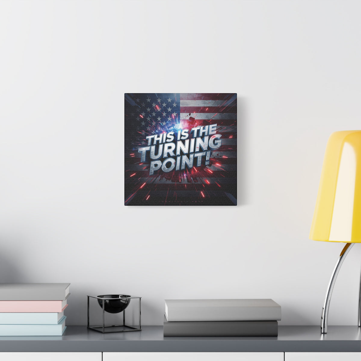 This Is The Turning Point! Canvas Wall Art - Patriotic American Flag - Red White Blue - Motivational Decor - 32 Sizes