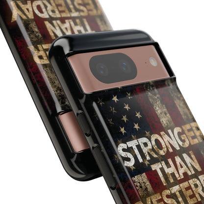 Patriotic Phone Case - Stronger Than Yesterday Design - Up Against a Vintage American Flag Background - Gift for Veterans - Motivational Quote - USA Pride - Independence Day