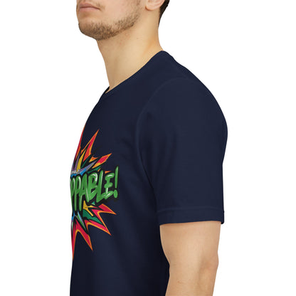 Unisex Jersey Tee - Unstoppable Graphic Design Shirt - Motivation and Fitness