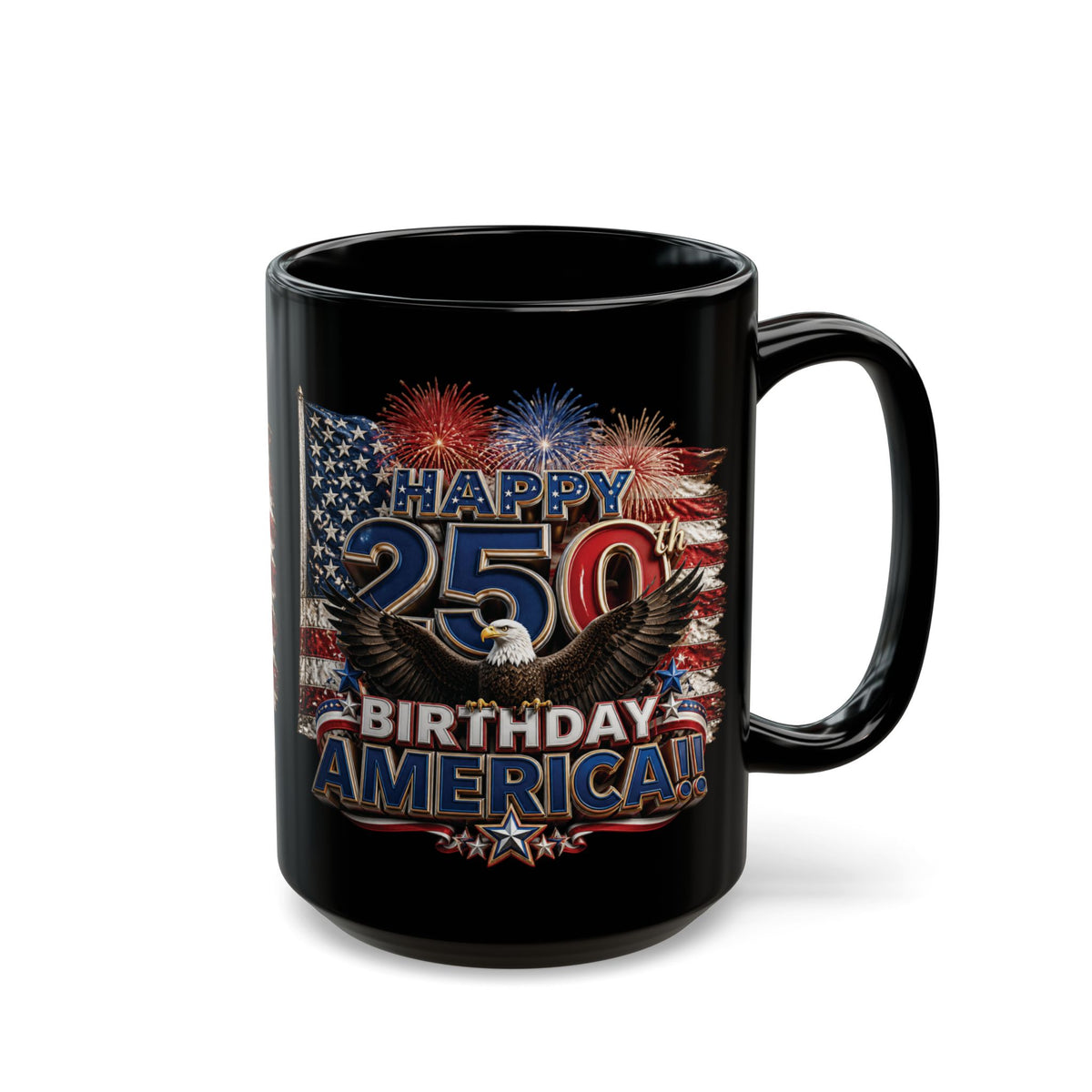 Happy 250th Birthday America Mug | 1776-2026 Patriotic Eagle Flag & Fireworks Black Coffee Cup