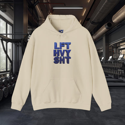 Lift Heavy Shit - LFT HVY SHT - Gym Hoodie - Bold Fitness Pullover - Unisex S-5XL