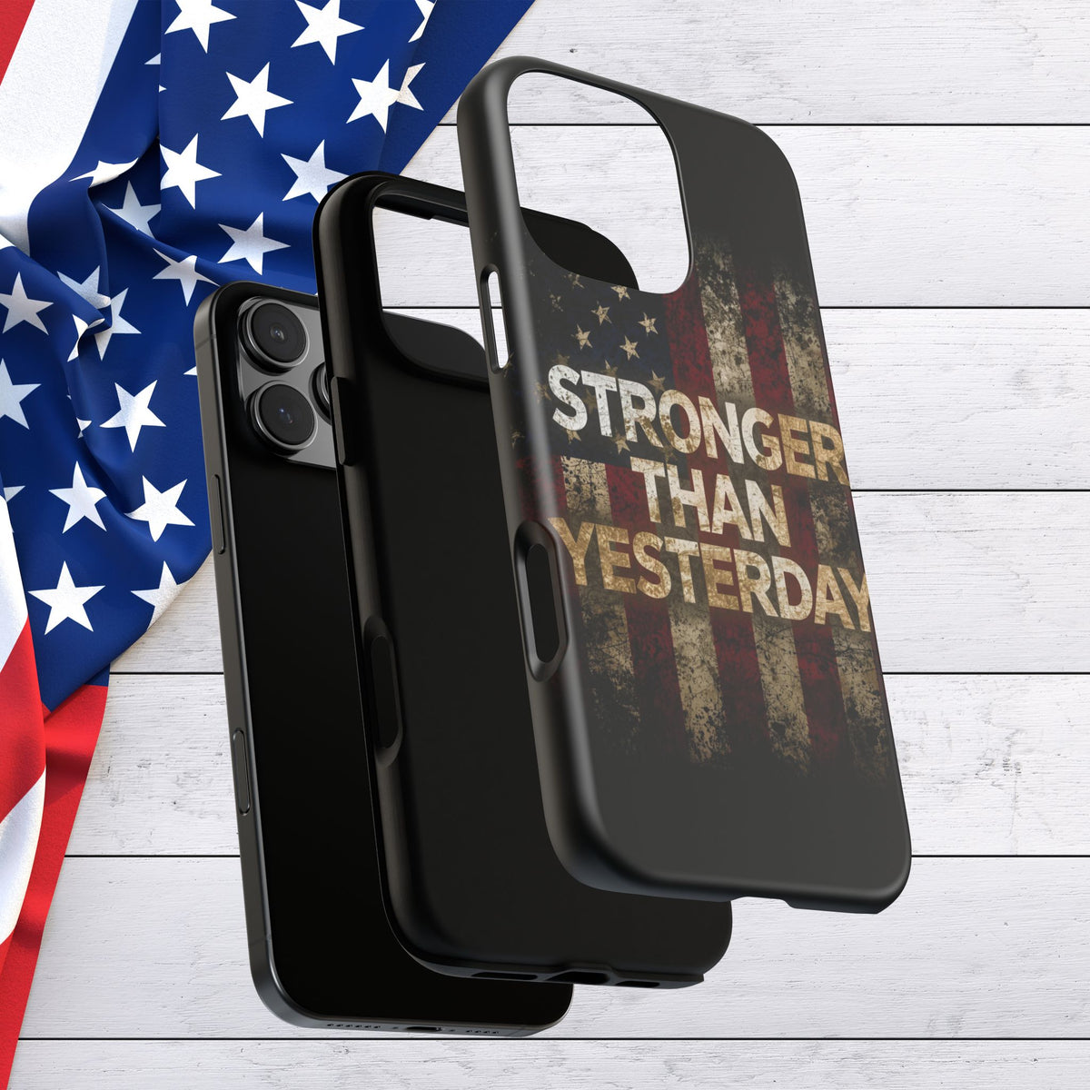 Patriotic Phone Case - Stronger Than Yesterday Design - Up Against a Vintage American Flag Background - Gift for Veterans - Motivational Quote - USA Pride - Independence Day