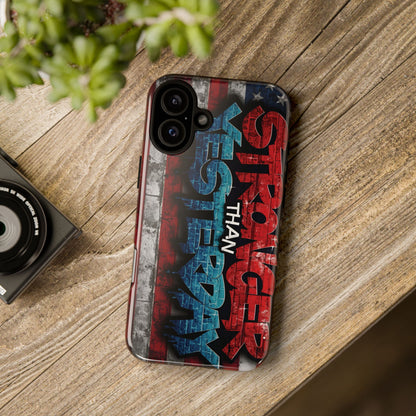 Stronger Than Yesterday Iphone Case - Motivational Phone Cover - USA Flag Design - Gift for Fitness Enthusiasts - Inspirational Phone Accessory