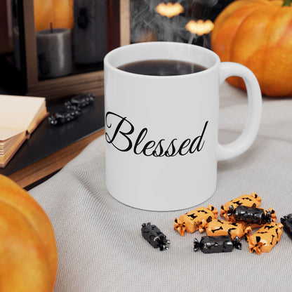 Blessed Mug - Inspirational Quote - White Ceramic - 11oz/15oz