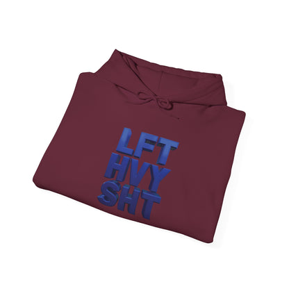 Lift Heavy Shit - LFT HVY SHT - Gym Hoodie - Bold Fitness Pullover - Unisex S-5XL