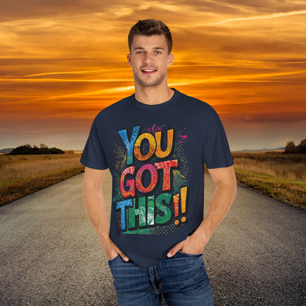 You Got This! Unisex Garment-Dyed T-Shirt - Motivational Graphic Tee - S-4XL