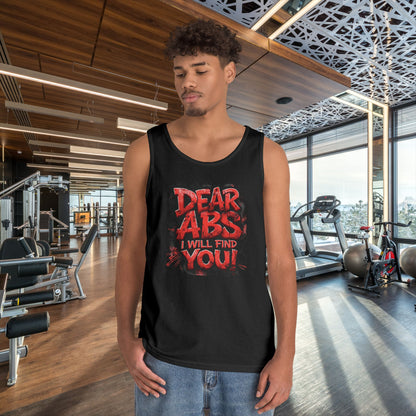 Dear Abs I Will Find You! - Unisex Heavy Cotton Tank Top - Funny Gym Tank - Fitness Apparel - S-2XL