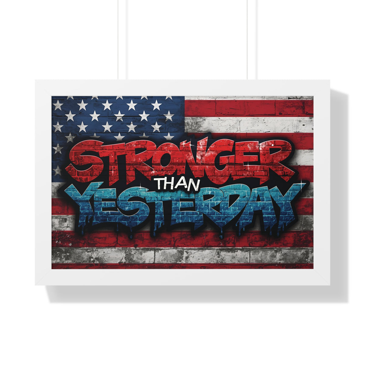 Patriotic Stronger Than Yesterday - Red White Blue - Wall Art Print, Framed Horizontal Poster, Inspirational Home Decor, Gift for Veterans, Americana Decor, Motivational Art