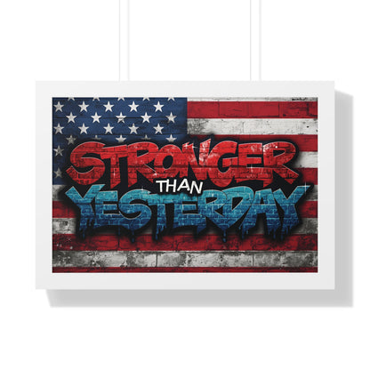 Patriotic Stronger Than Yesterday - Red White Blue - Wall Art Print, Framed Horizontal Poster, Inspirational Home Decor, Gift for Veterans, Americana Decor, Motivational Art