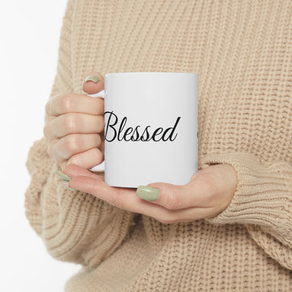 Blessed Mug - Inspirational Quote - White Ceramic - 11oz/15oz