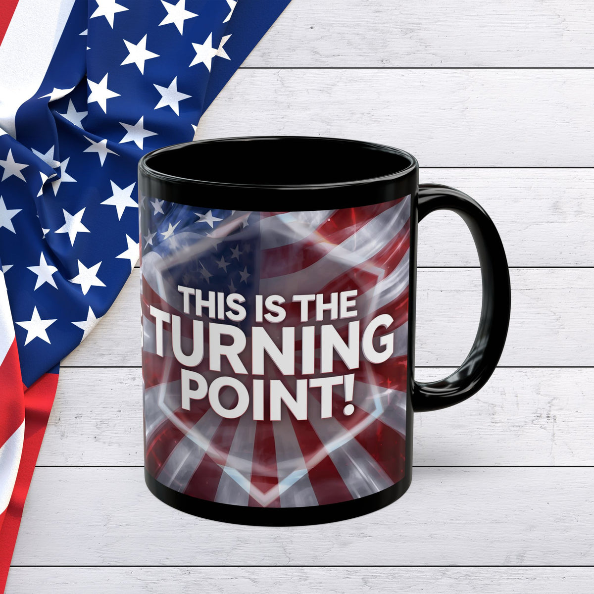 This Is The Turning Point! Motivational Mug - American Flag - 11oz/15oz