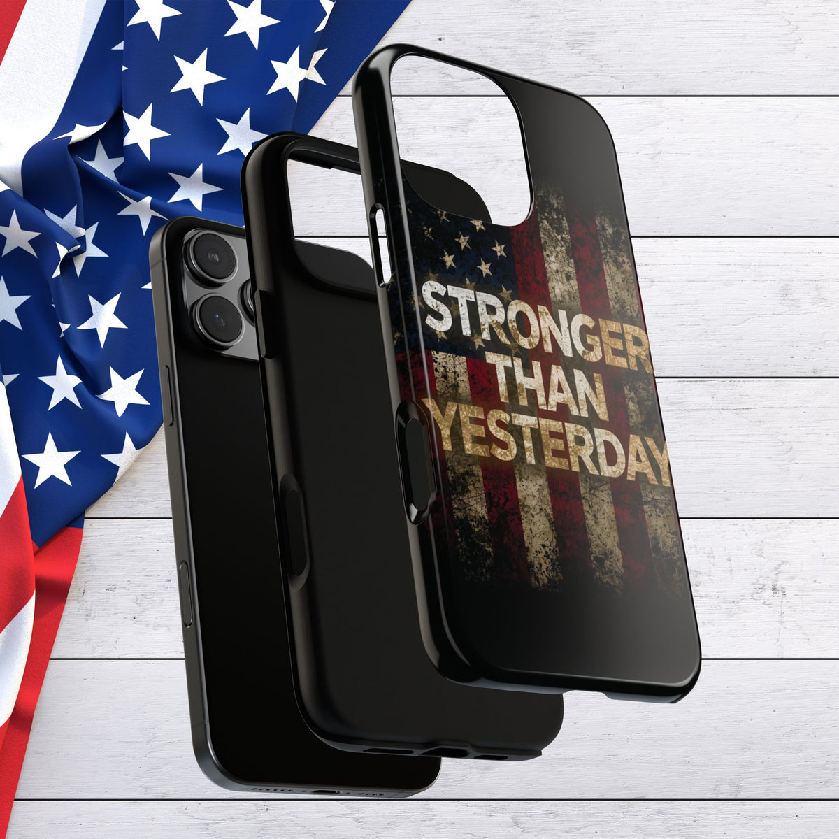 Patriotic Phone Case - Stronger Than Yesterday Design - Up Against a Vintage American Flag Background - Gift for Veterans - Motivational Quote - USA Pride - Independence Day