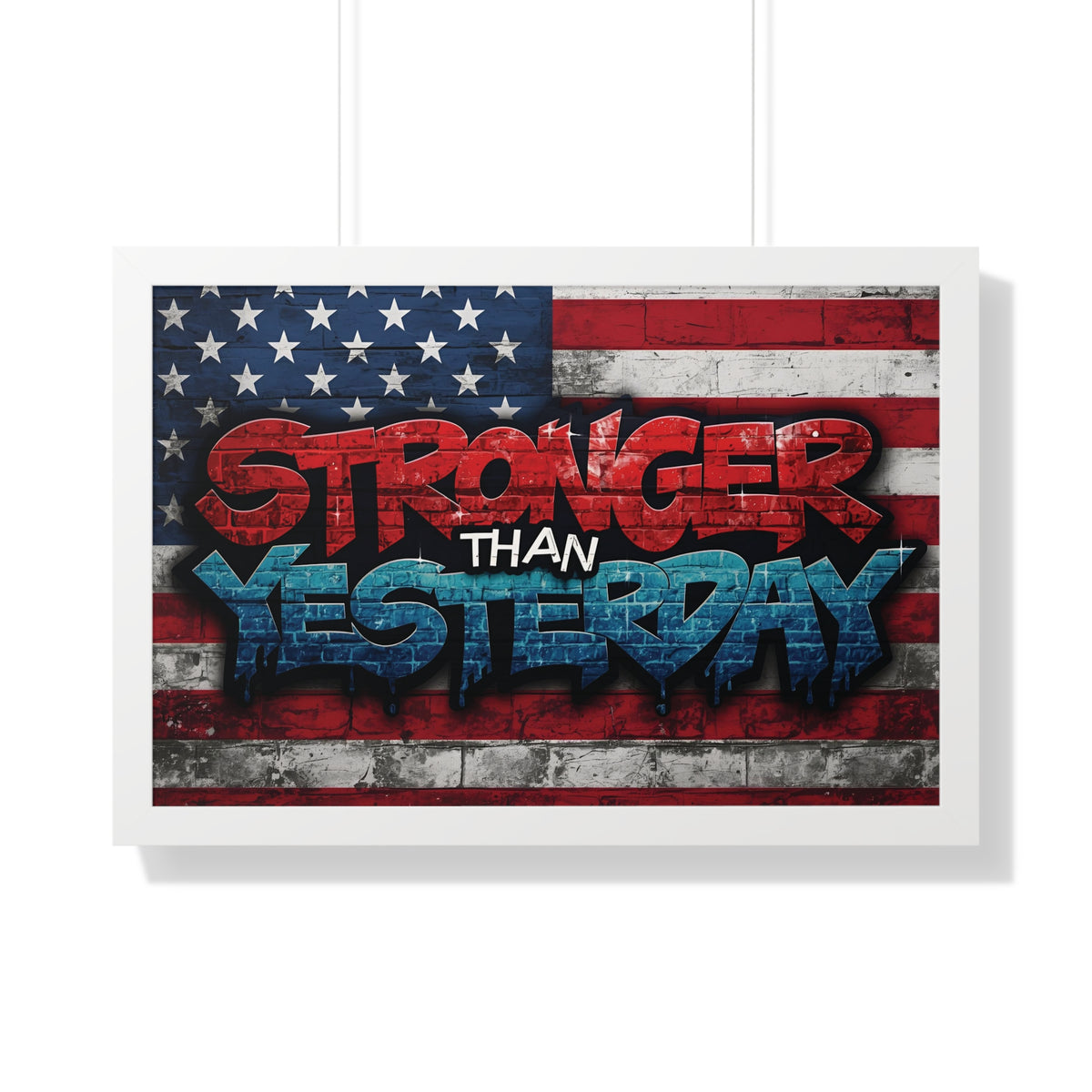 Patriotic Stronger Than Yesterday - Red White Blue - Wall Art Print, Framed Horizontal Poster, Inspirational Home Decor, Gift for Veterans, Americana Decor, Motivational Art