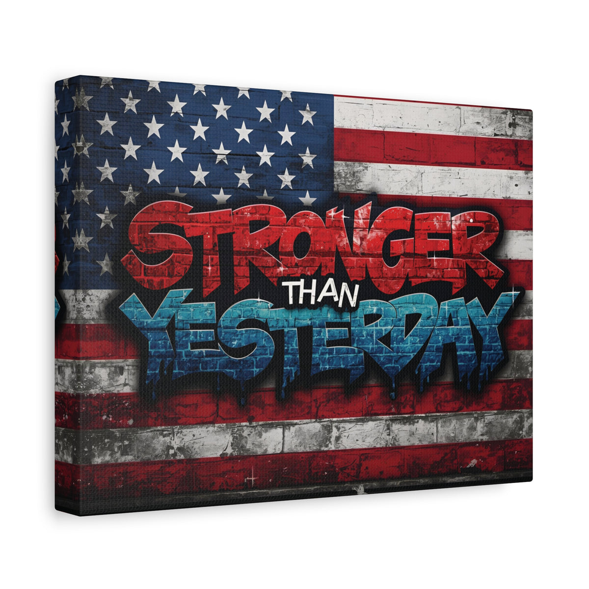 Stronger Than Yesterday Canvas Wall Art - Patriotic Fitness Motivation