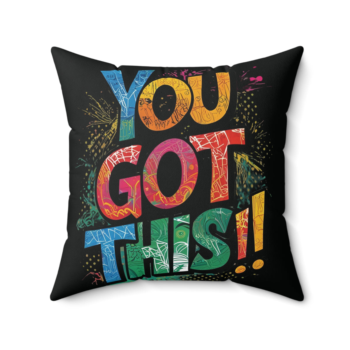 Black  Motivational  Square  Pillow - You  Got  This!!
