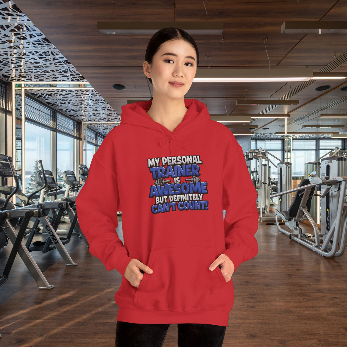 My Personal Trainer Is Awesome But Definitely Can't Count! - Funny Gym Hoodie - Unisex Sweatshirt - S-5XL
