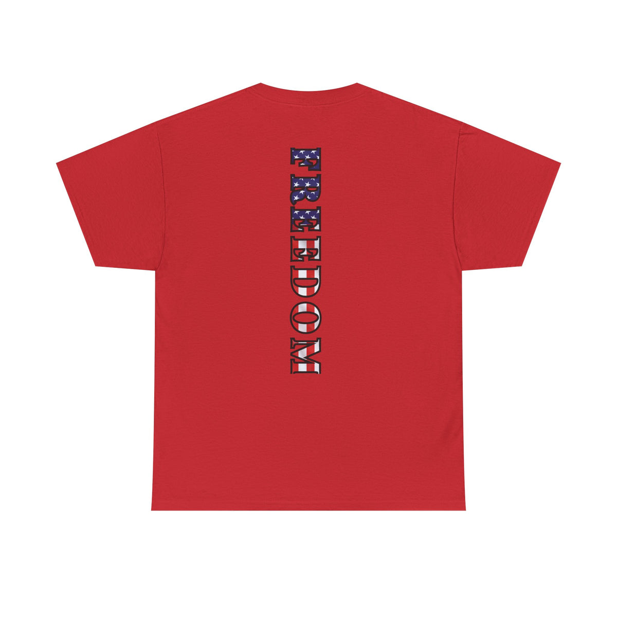 Freedom Patriotic T-Shirt - Red White Blue - American Flag Tee - Unisex S-5XL