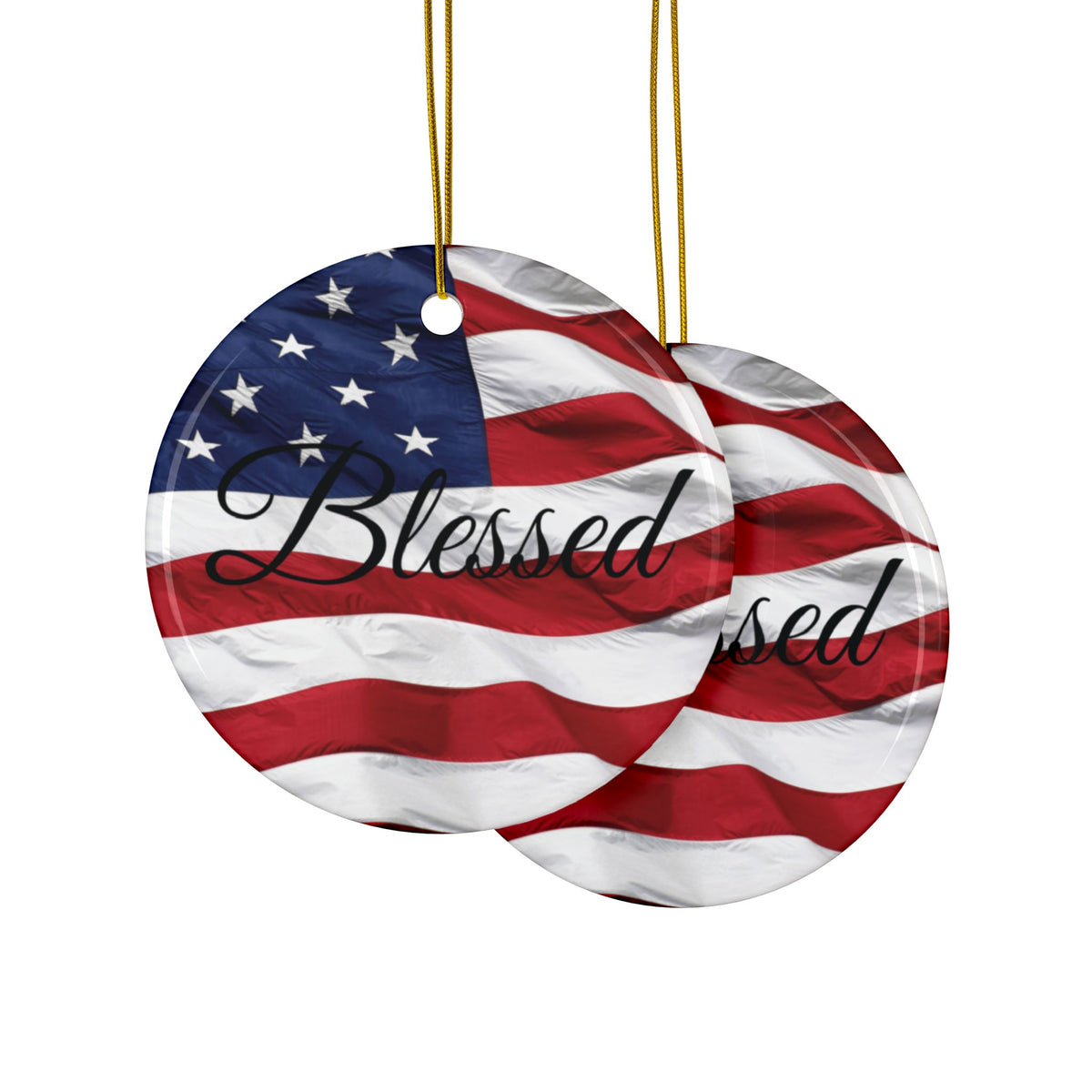 Ceramic Ornaments - Patriotic - Blessed Print - American Flag Backdrop - Red White & Blue
