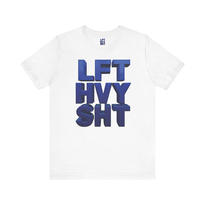 Lift Heavy Shit Gym T-Shirt - Bold 3D Weightlifting Tee - Unisex Fitness Apparel