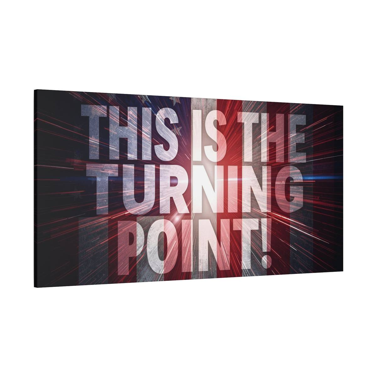 This Is The Turning Point! Canvas Wall Art - Patriotic American Flag - Red White Blue - Motivational Decor - 36 Sizes