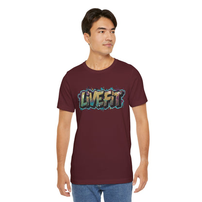 LIVE FIT Graphic Fitness Tee - Motivational Workout T-Shirt - Unisex XS-4XL