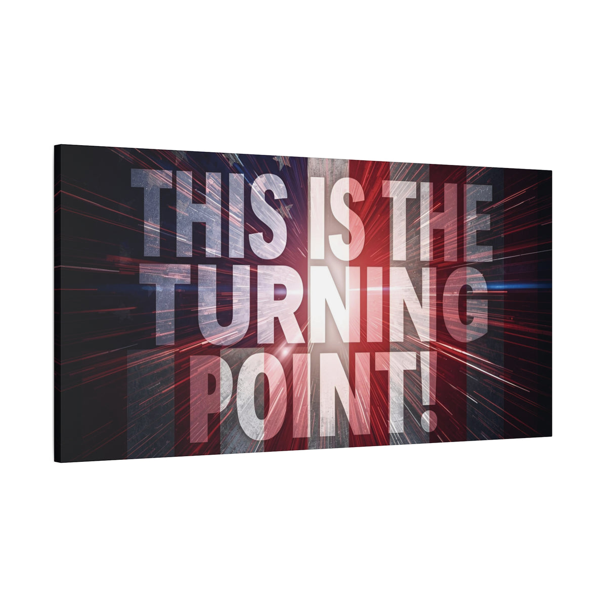 This Is The Turning Point! Canvas Wall Art - Patriotic American Flag - Red White Blue - Motivational Decor - 36 Sizes