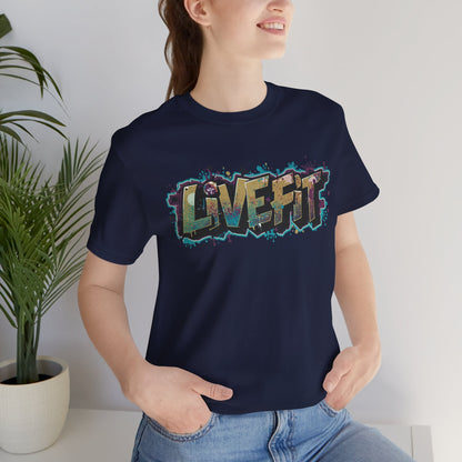 LIVE FIT Graphic Fitness Tee - Motivational Workout T-Shirt - Unisex XS-4XL