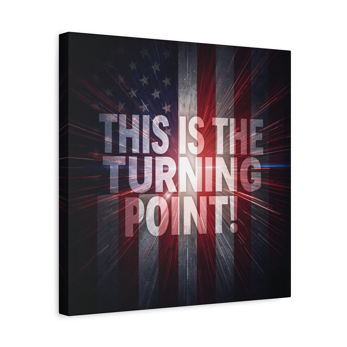 This Is The Turning Point! Canvas Wall Art - Patriotic American Flag - Red White Blue - Motivational Decor - 36 Sizes