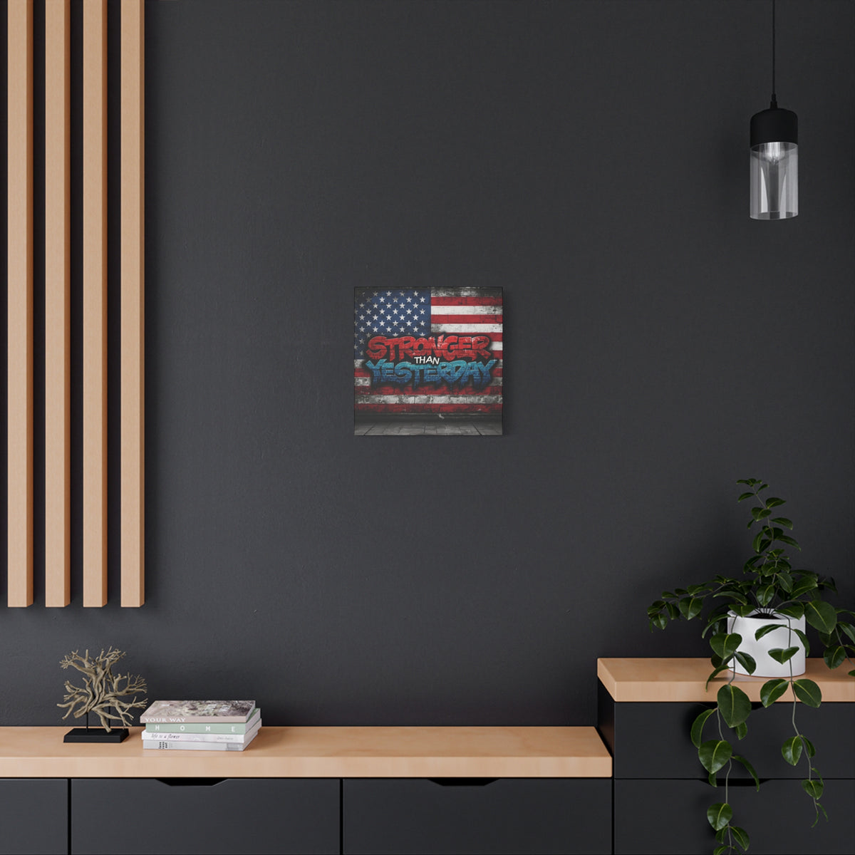 Stronger Than Yesterday Canvas Wall Art - Patriotic Fitness Motivation