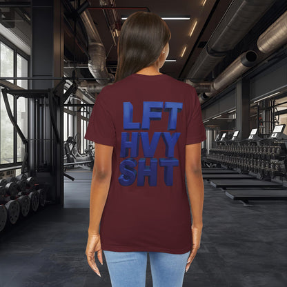 Lift Heavy Shit Gym T-Shirt - Bold 3D Weightlifting Tee - Unisex Fitness Apparel