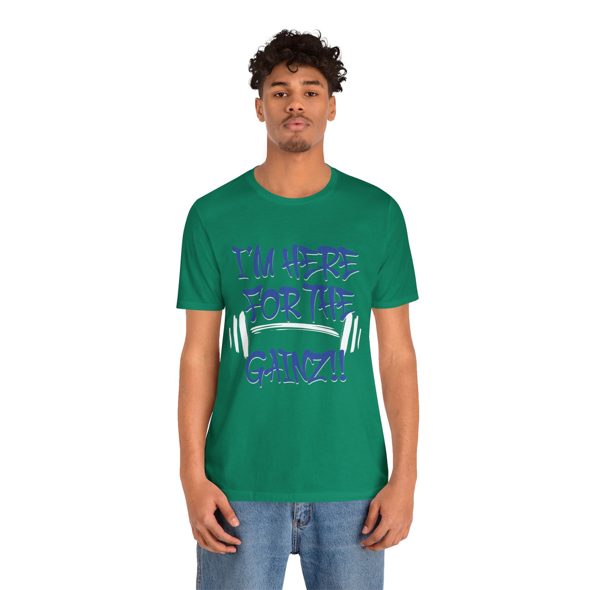 I'm Here For The Gainz! Gym Motivation T-Shirt - Funny Fitness Tee - Unisex XS-4XL