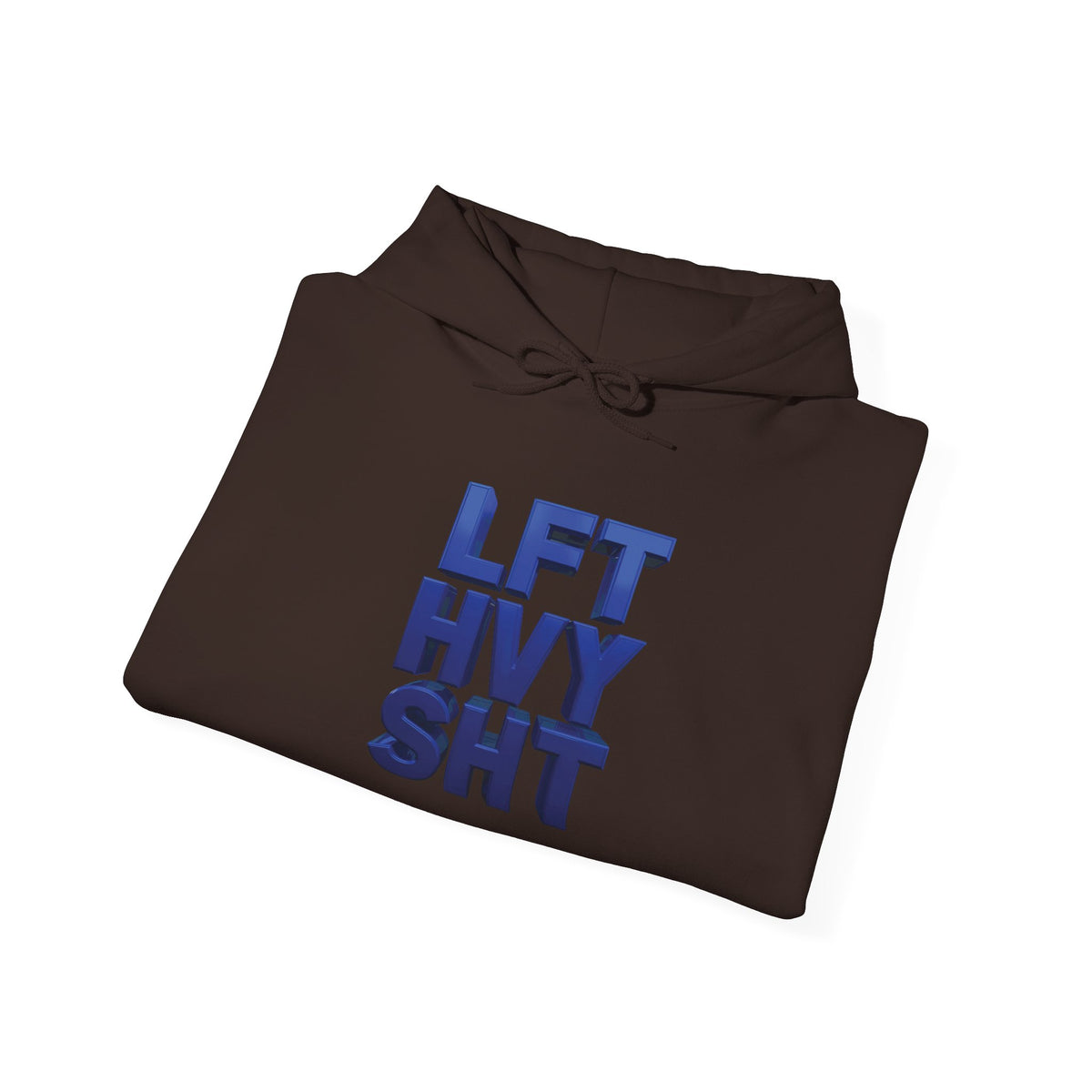 Lift Heavy Shit - LFT HVY SHT - Gym Hoodie - Bold Fitness Pullover - Unisex S-5XL