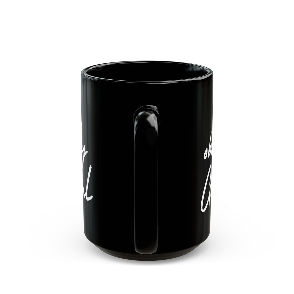 Be Obsessively Grateful Mug - Inspirational Quote - Black Ceramic - 11oz/15oz