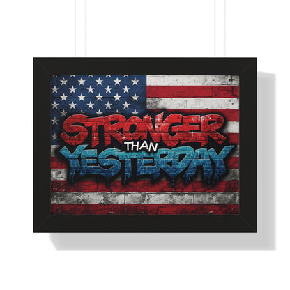 Patriotic Stronger Than Yesterday - Red White Blue - Wall Art Print, Framed Horizontal Poster, Inspirational Home Decor, Gift for Veterans, Americana Decor, Motivational Art