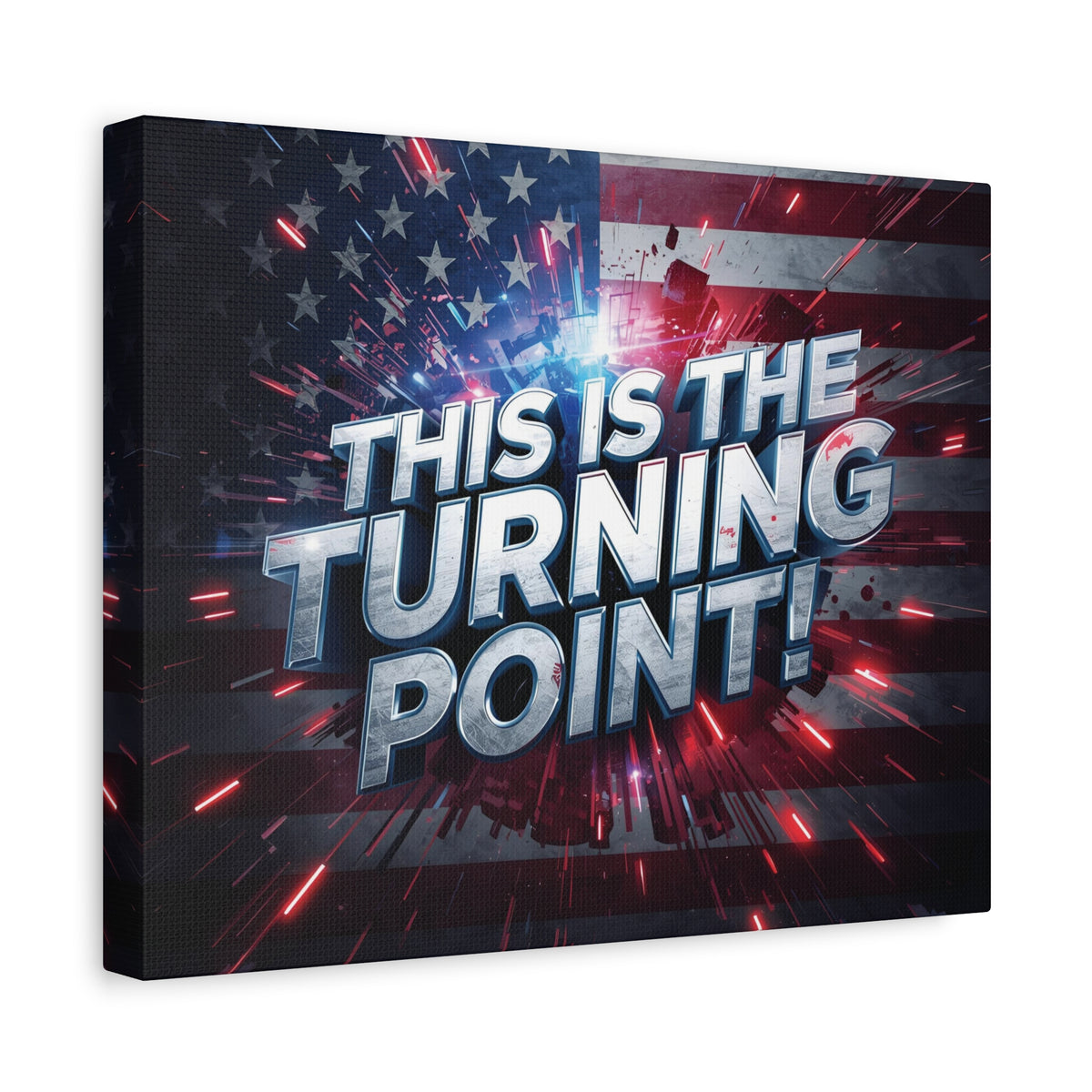 This Is The Turning Point! Canvas Wall Art - Patriotic American Flag - Red White Blue - Motivational Decor - 32 Sizes