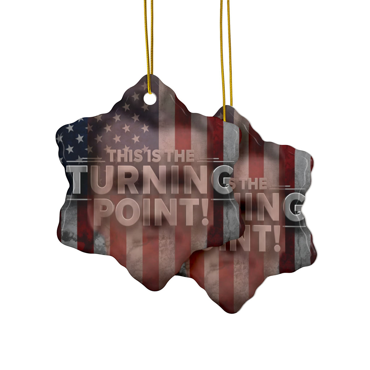 Patriotic Ceramic Ornaments - Charlie Kirk Inspired - This Is The Turning Point! - American Flag Backdrop