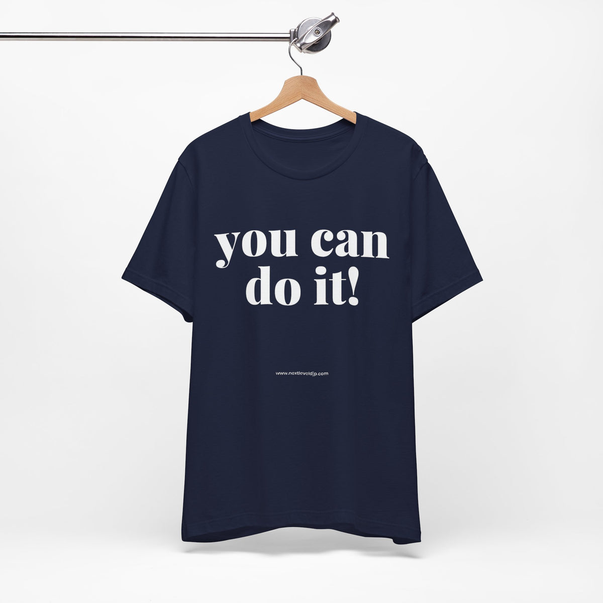 You Can Do It! Motivational T-Shirt - Inspirational Fitness Tee - Unisex XS-4XL