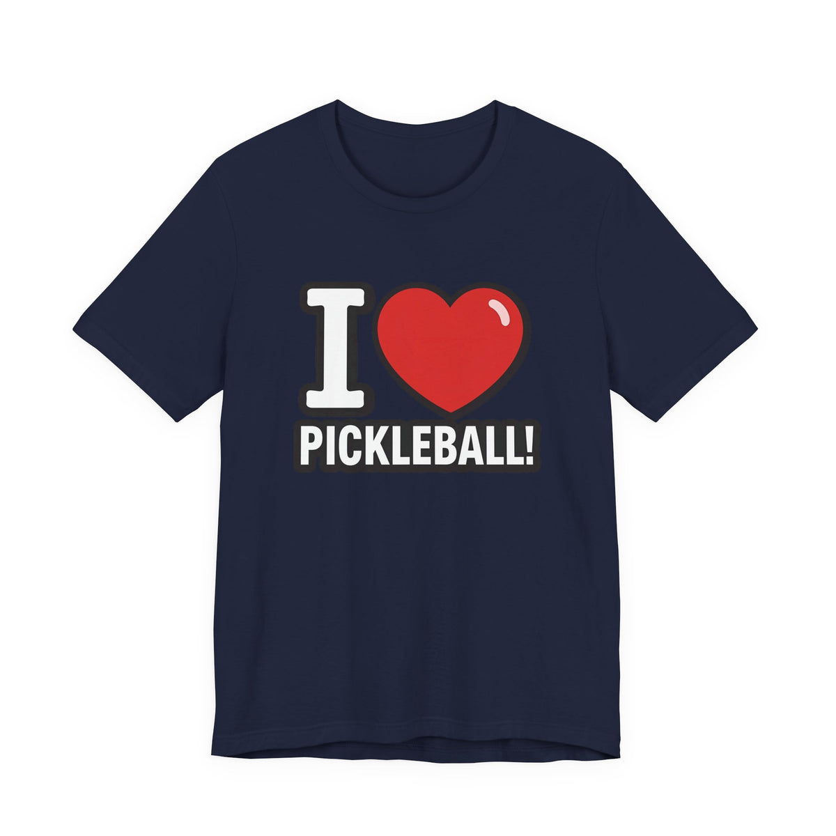 I Love Pickleball T-Shirt - Unisex Pickleball Tee - Court Sports Gift - XS-4XL