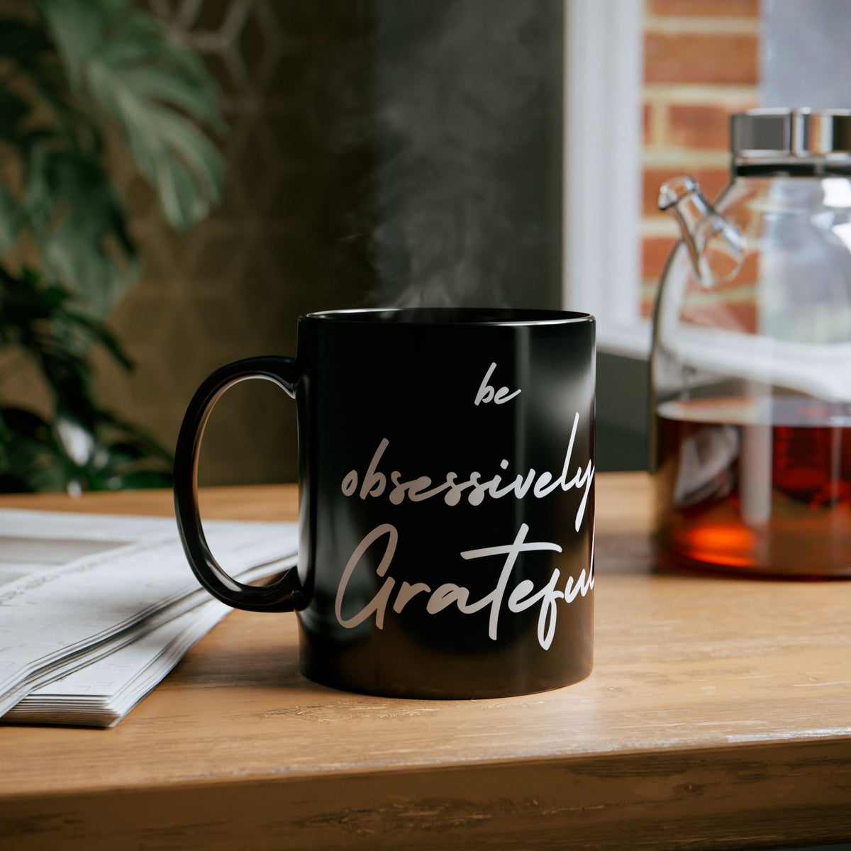 Be Obsessively Grateful Mug - Inspirational Quote - Black Ceramic - 11oz/15oz