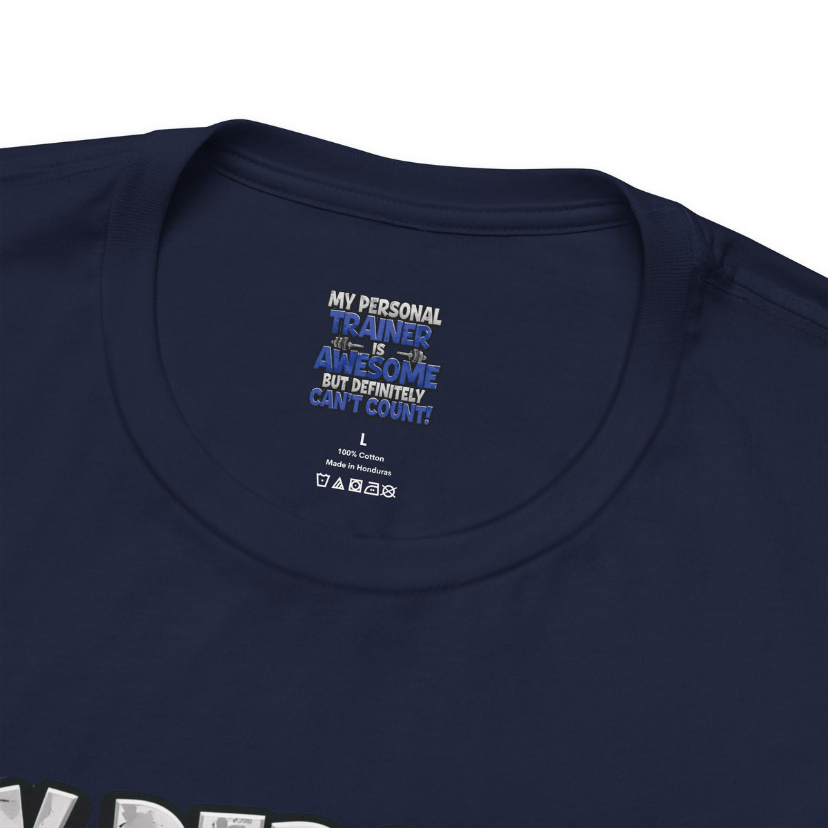 My Personal Trainer Can't Count - Funny Gym T-Shirt - Workout Humor Tee - XS-4XL