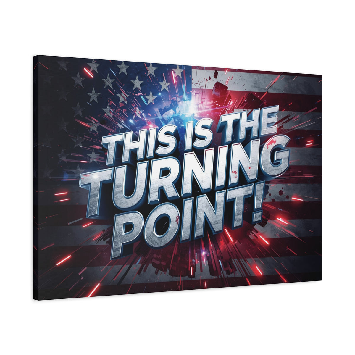 This Is The Turning Point! Canvas Wall Art - Patriotic American Flag - Red White Blue - Motivational Decor - 32 Sizes
