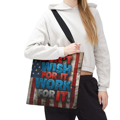 Motivational Tote Bag - Vintage American Flag Design - Don't Wish For It Work For It! - Gym - Grocery - Travel - Gifts - Everyday Carry