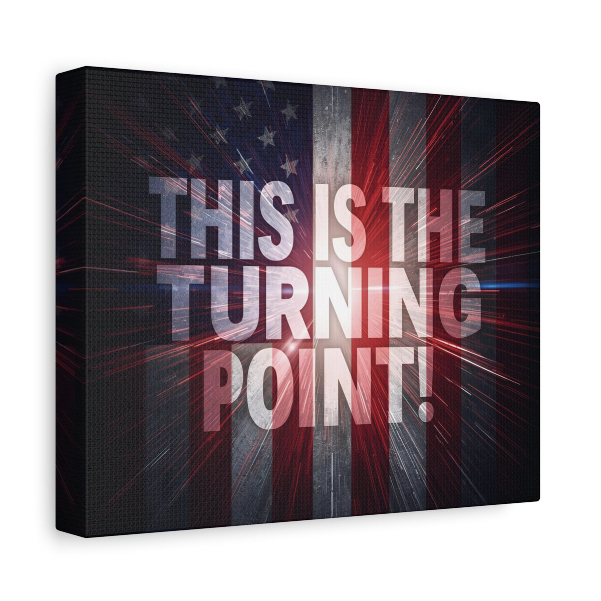 This Is The Turning Point! Canvas Wall Art - Patriotic American Flag - Red White Blue - Motivational Decor - 36 Sizes