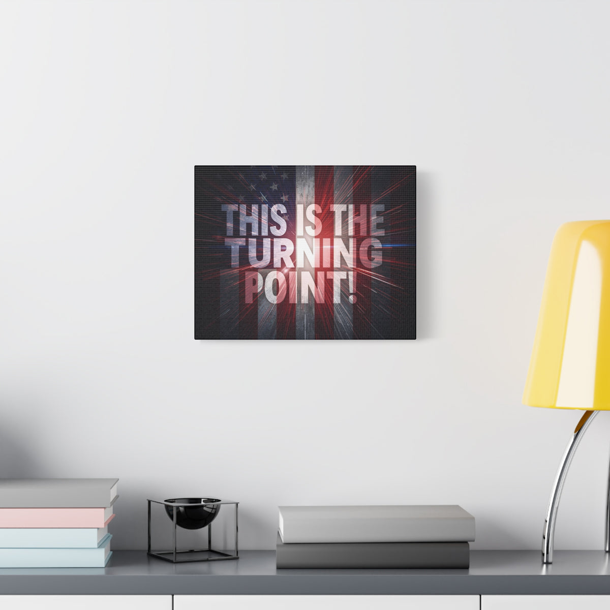 This Is The Turning Point! Canvas Wall Art - Patriotic American Flag - Red White Blue - Motivational Decor - 36 Sizes