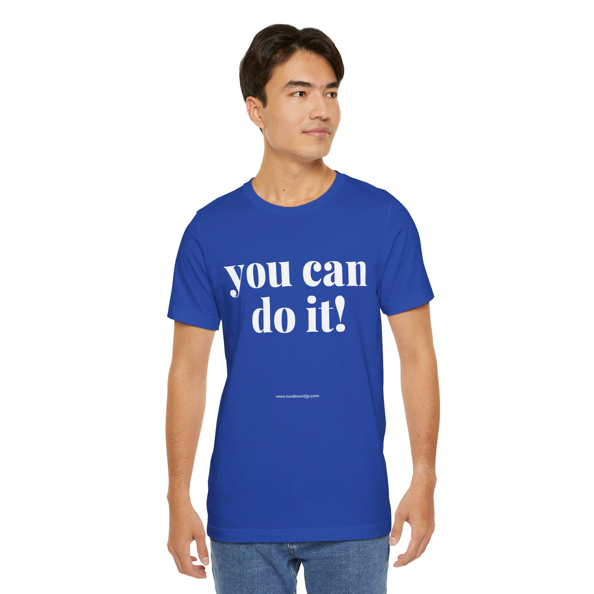 You Can Do It! Motivational T-Shirt - Inspirational Fitness Tee - Unisex XS-4XL